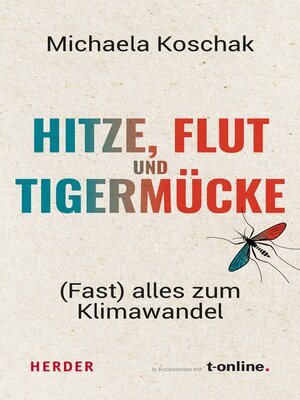 cover image of Hitze, Flut und Tigermücke